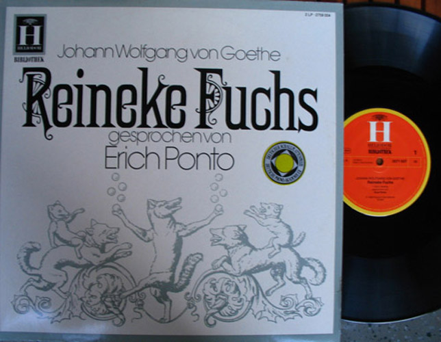 GOETHE Reinecke Fuchs gesprochen von  ERICH PONTO 2 LP